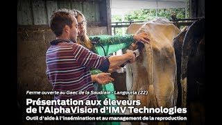 Imv Technologies  AlphaVision  Démo lors de la Ferme ouverte au Gaec de la Saudraie [upl. by Faith]