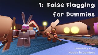 Noobs in Combat  Toy Box  1 False Flagging for Dummies Tryhard [upl. by Ahsert]