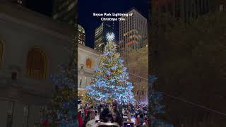 BRYAN’s PARK CHRISTMAS TREE LIGHTNING 🎄🎄christmastree winter snow christmas newyork nyc [upl. by Henrietta921]