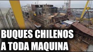 ¡Increíble avance Primer buque multipropósito chileno ya está a un 25 en su construcción [upl. by Anire915]