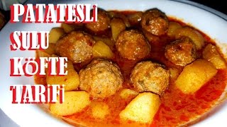 Sulu Köfte Tarifi  Patatesli Sulu Köfte Nasıl Yapılır  Recipe [upl. by Avihs656]