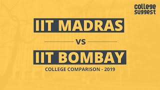 IIT Madras vs IIT Bombay  Battle for the Best Engineering College in India  2019 [upl. by Monaco]