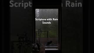 Bible Verses For Today shorts repentance bibleverse Scriptures rainsounds [upl. by Rhiana792]