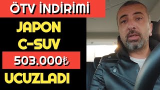 KASIM 2023 ÖTV İNDİRİMİ İLE JAPON CSUV 503000₺ UCUZLADI [upl. by Intirb]