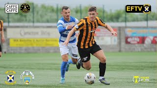 HIGHLIGHTS  East Fife 30 Greenock Morton  Saturday 13th July 2024 [upl. by Georgena]