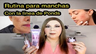 RUTINA DE DIA Y DE NOCHE PASO A PASO CON LOS PRODUCTOS DE PONDS BRIGHT MIRACLE PARA MANCHAS [upl. by Earesed]