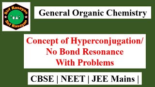 GOC  Hyperconjugation  Concept  Stability  Carbocation  Free radicals  Alkene  01 [upl. by Estelle]