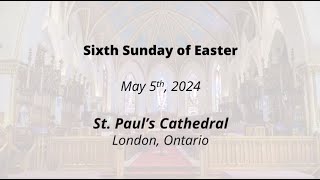 Sixth Sunday of Easter [upl. by Ahsilaf]