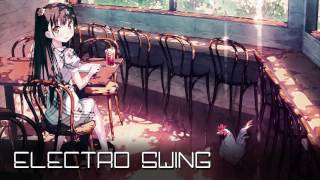 Best of ELECTRO SWING Mix  June 2017  •龴◡龴•   Edited [upl. by Bauer]