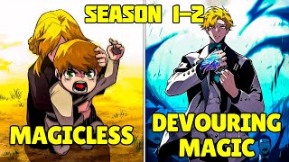 S12 Born Cursed Without Magic But Possessed by Demon and Devouring Others  Manhwa Recap [upl. by Prager135]