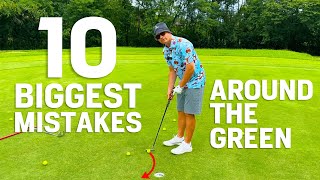 10 Biggest Mistakes You Make Around the Green and How to Fix Them [upl. by Lenahtan702]