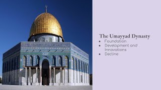 History Topic The Umayyad Dynasty [upl. by Anelad728]