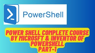 PowerShell Complete Course By Microsoft  Part1 [upl. by Past]