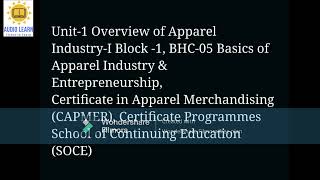 Unit 1 Overview of Apparel Industry 1 Block 1 BHC 05 CAPMER SOCE ignou audiobooks ignouaudiobooks [upl. by Liggitt]