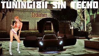 GTA 5 online ►ქართულად TUNINGI 811 SIN TECHO [upl. by Ylenaj]