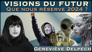 « Visions du Futur  Que nous réserve 2024  » avec Geneviève Delpech [upl. by Aihtniroc]