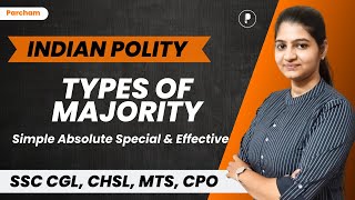 Types of Majority  Simple Absolute Special and Effective  Polity Rapid Series for SSC [upl. by Chrisoula852]