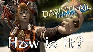 FFXIV Dawntrail How is it [upl. by Bucella]