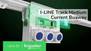 ILINE Track Medium Current Busway  Schneider Electric [upl. by Delaryd]