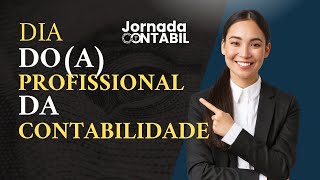 22 de setembro  Dia doa Profissional da Contabilidade [upl. by Angele78]