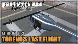 GTA San andreas  Misión 53  Torenos Last Flight Español  1080p 60fps [upl. by Anilat]