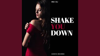 Shake You Down Extended [upl. by Tevlev]