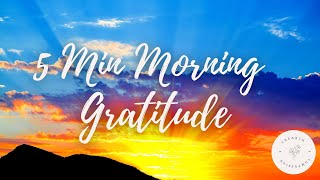 5 Min Morning Meditation for Gratitude [upl. by Sandie290]