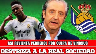 PEDREROL INSULTA GRAVEMENTE A LA REAL SOCIEDAD POR CULPA DE VINICIUS [upl. by Anelac367]