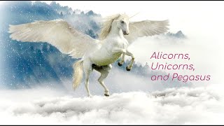 ALICORNS UNICORNS AND PEGASUS EXPLAINED [upl. by Imoen]