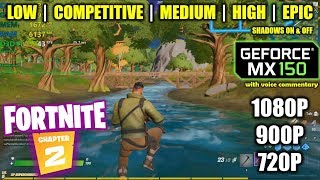 MX 150  Fortnite Chapter 2  Season 11  1080p 900p 720p  All Settings [upl. by Haskel573]