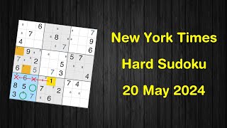 New York Times Hard Sudoku 20 May 2024  Sudoku From Zero To Hero [upl. by Georg]