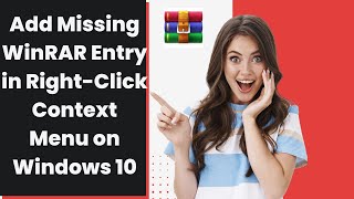 How to Add Missing WinRAR Entry in RightClick Context Menu on Windows 10  GearUpWindows Tutorial [upl. by Einej]