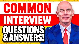 11 COMMON INTERVIEW QUESTIONS and ANSWERS for 2024 How to PREPARE for a JOB INTERVIEW [upl. by Noimad]