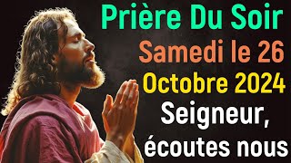 🙏 Prière du Soir  Samedi 26 Octobre 2024 avec Évangile du Soir et Psaume Protection pour Dormir [upl. by Yzzik20]