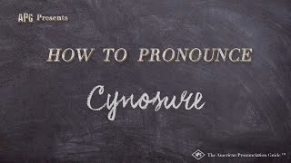 How to Pronounce Cynosure Real Life Examples [upl. by Samoht]