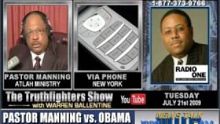 Warren Ballentine  Pastor Manning vs President Obama Part 1 of 2 [upl. by Nedgo]