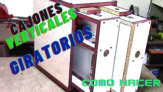 Como Hacer cajones VERTICALES GIRATORIOS [upl. by Donegan]