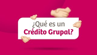 ¿Qué es un crédito grupal [upl. by Morey]