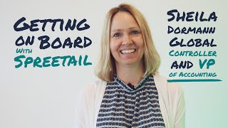 Getting on Board with Spreetail Sheila Dormann Global Controller [upl. by Halet]