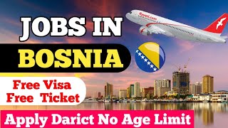 Bosnia Work Permit Visa 2023  Easy Way To Europe  Jobs In Bosnia  HindiUrdu [upl. by Annaya]