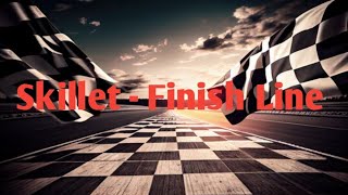 Skillet  Finish Line [upl. by Zetta]