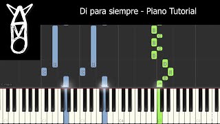 Di para siempre Piano tutorial Synthesia [upl. by Gnap]