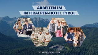 Arbeiten im InteralpenHotel Tyrol [upl. by Polish]