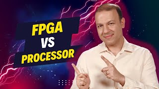 FPGA vs Processor Which Wins the Speed Race [upl. by Schlessel680]