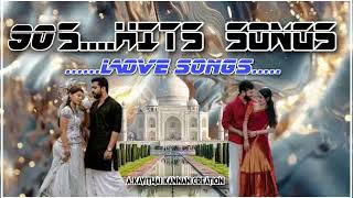 Tamil 90s Hits love songs and love romance songs Akavithai kannan edit [upl. by Aurlie]