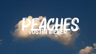 Justin Bieber  Peaches Lyrics  Daniel CaeserGiveonEd Sheeran Mix Lyrics [upl. by Gurevich]