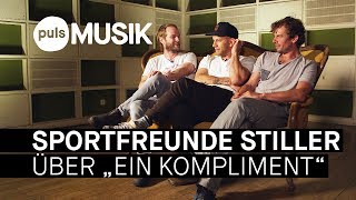 Sportfreunde Stiller über quotEin Komplimentquot Die 100 besten Songs aus Bayern  Interview [upl. by Akinimod700]