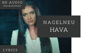 8D Audio HAVA  NAGELNEU I DEUTSCHRAP 8D  LYRICS [upl. by Epilif2]