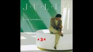 La Carretera I y II Julio Iglesias [upl. by Suirtemed]