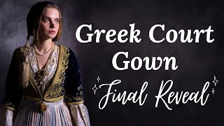 Greek Court Gown  Making the Jacket and Fez  Amalia Costume Final Reveal [upl. by Onirotciv]